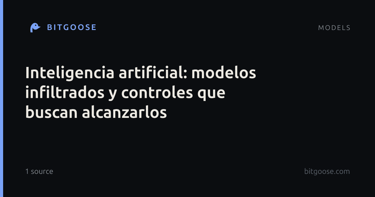 Inteligencia artificial: modelos infiltrados y controles que buscan alcanzarlos