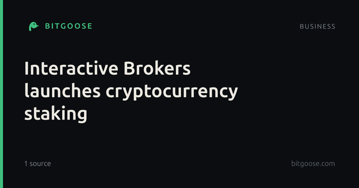 Interactive Brokers launches cryptocurrency staking