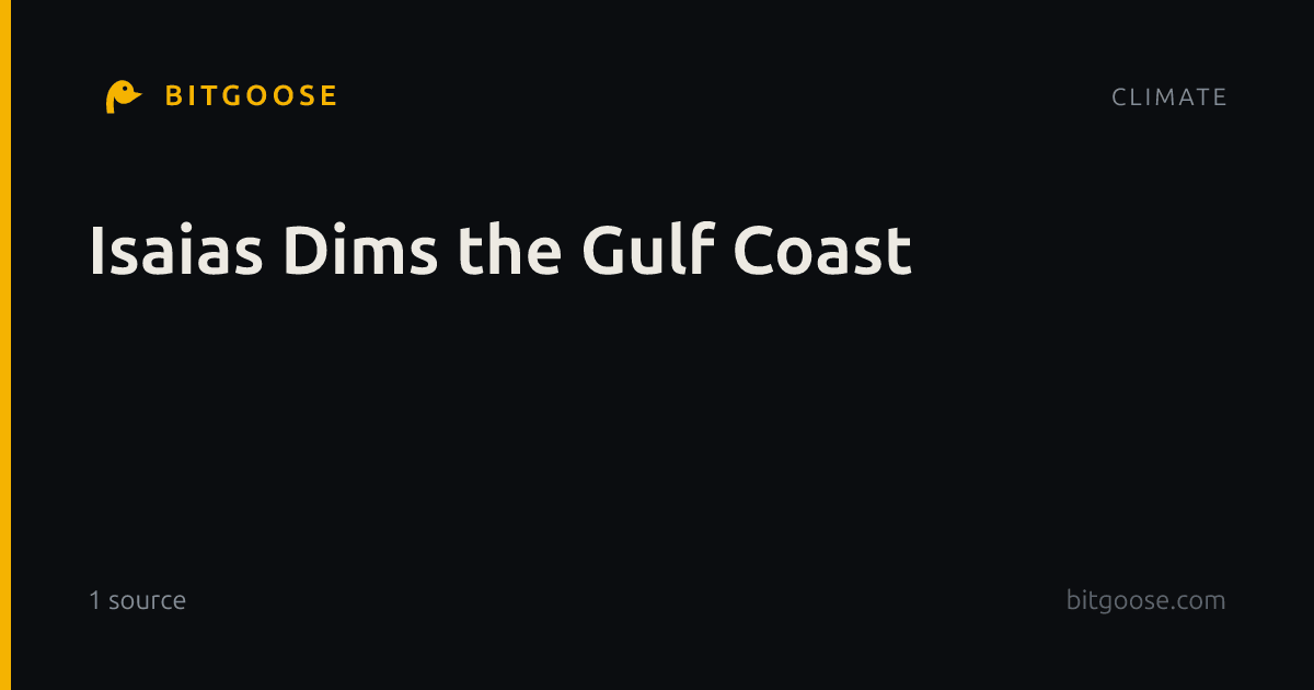 Isaias Dims the Gulf Coast