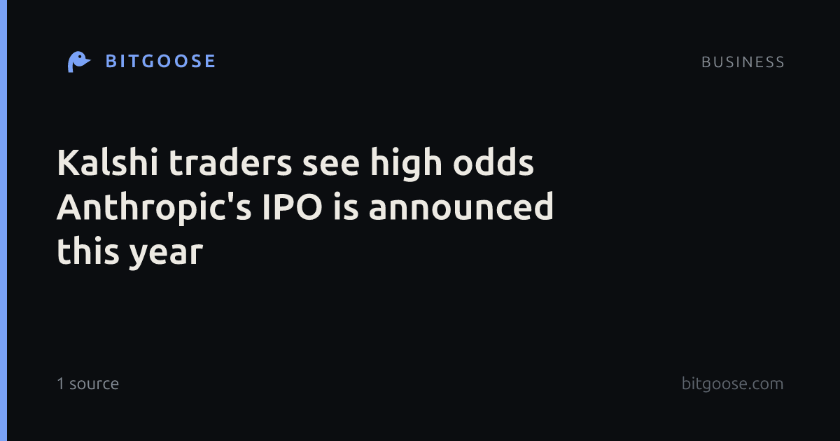 Kalshi traders see high odds Anthropic's IPO is announced this year