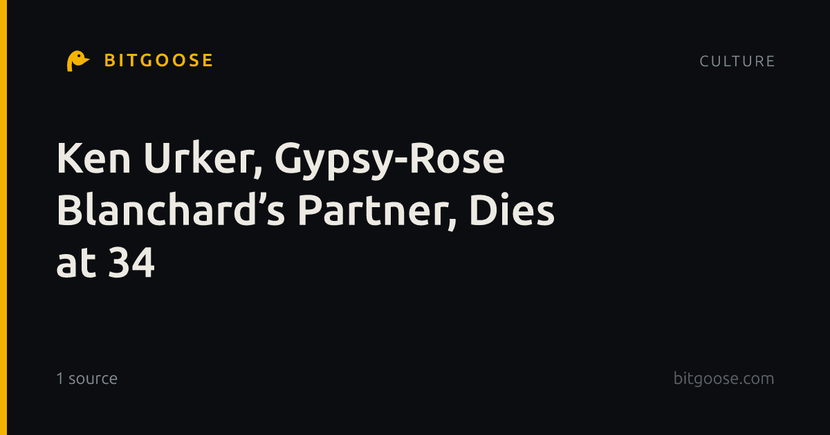 Ken Urker, Gypsy-Rose Blanchard’s Partner, Dies at 34