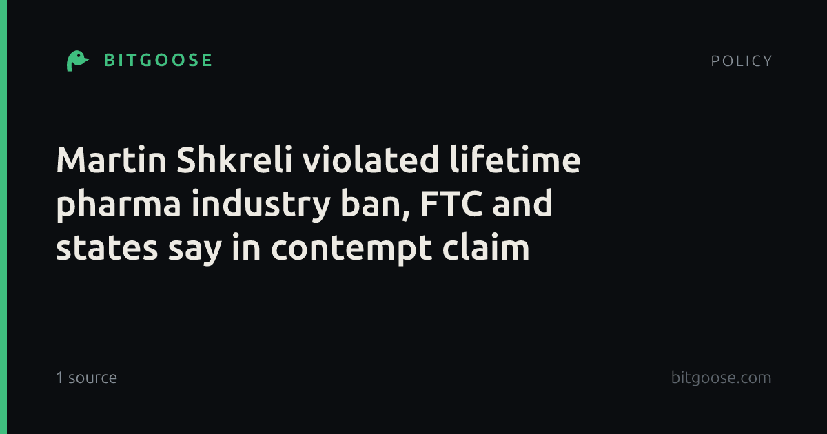 Martin Shkreli violated lifetime pharma industry ban, FTC and states say in contempt claim