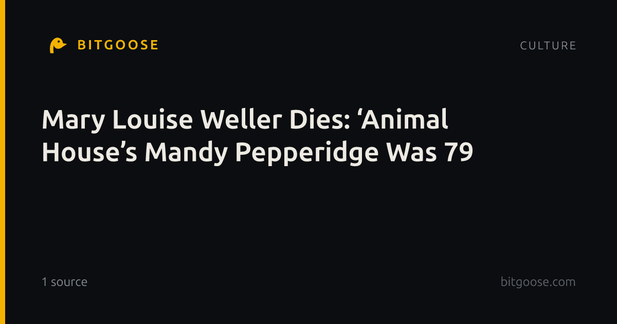 Mary Louise Weller Dies: ‘Animal House’s Mandy Pepperidge Was 79