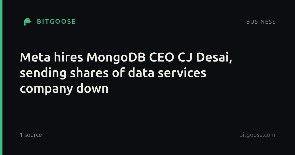 Meta hires MongoDB CEO CJ Desai, sending shares of data services company down