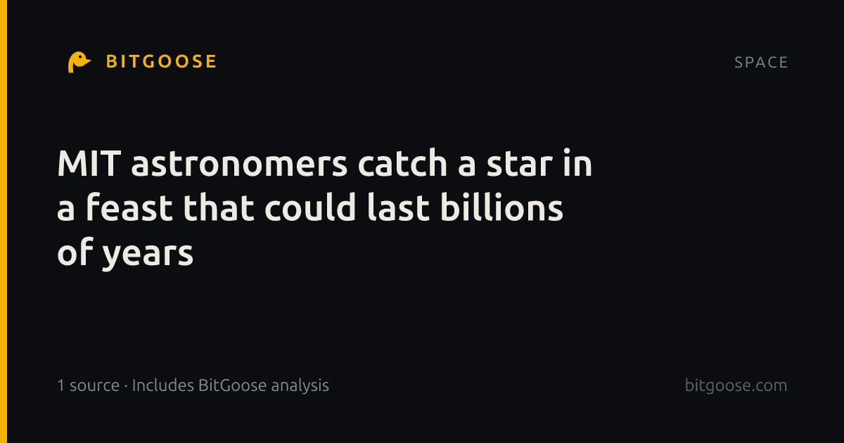 MIT astronomers catch a star in a feast that could last billions of years