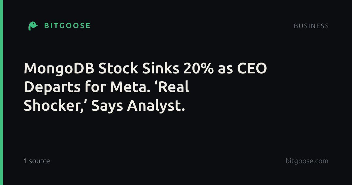 MongoDB Stock Sinks 20% as CEO Departs for Meta. ‘Real Shocker,’ Says Analyst.