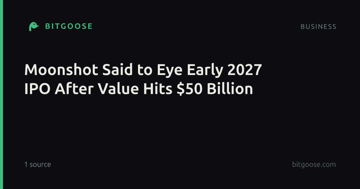 Moonshot Said to Eye Early 2027 IPO After Value Hits $50 Billion