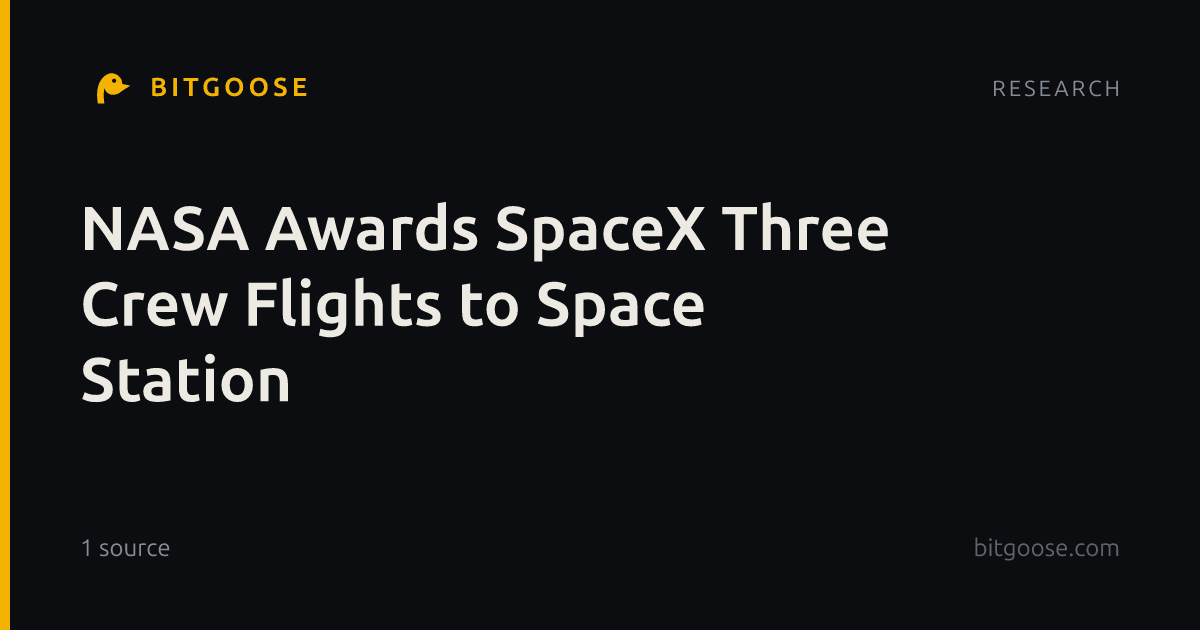 NASA Awards SpaceX Three Crew Flights to Space Station
