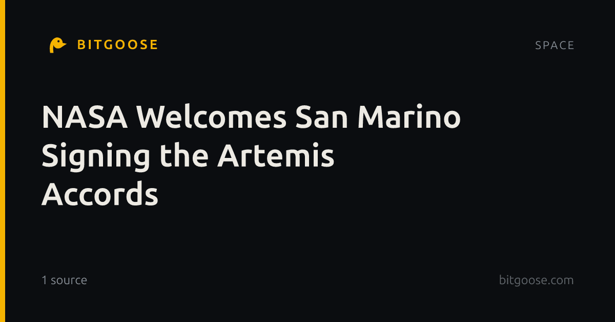 NASA Welcomes San Marino Signing the Artemis Accords