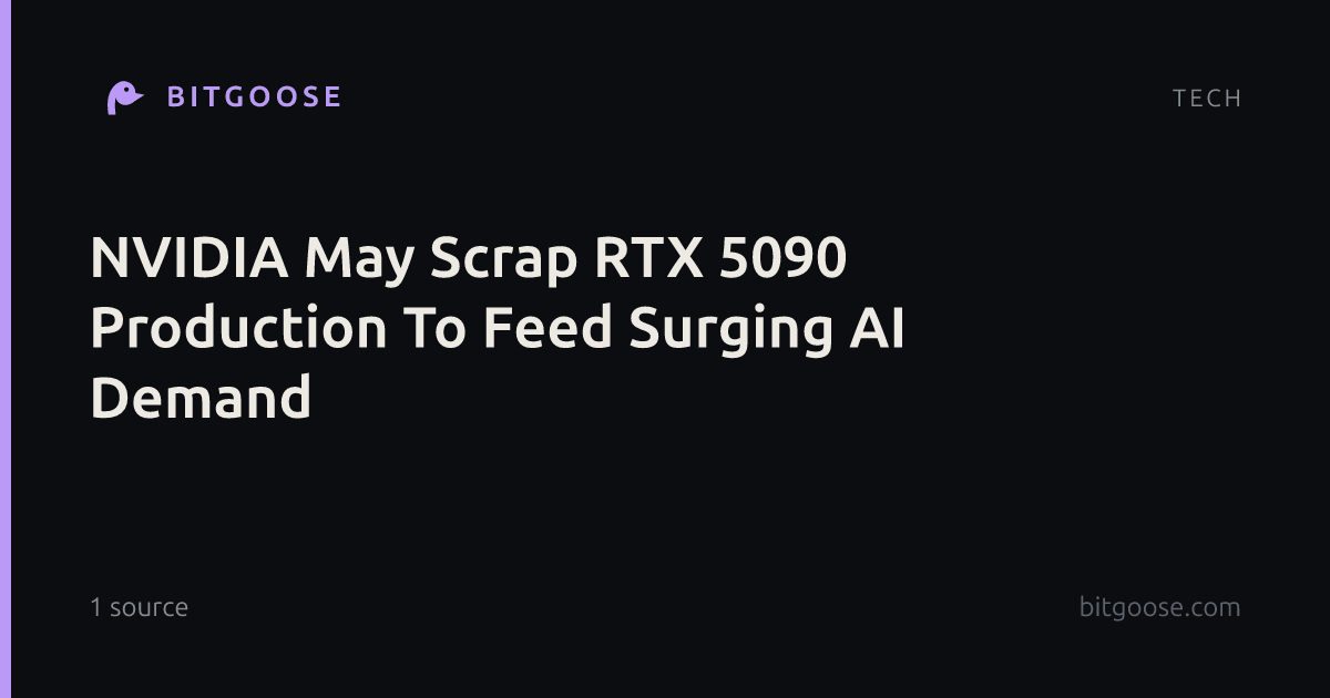 NVIDIA May Scrap RTX 5090 Production To Feed Surging AI Demand