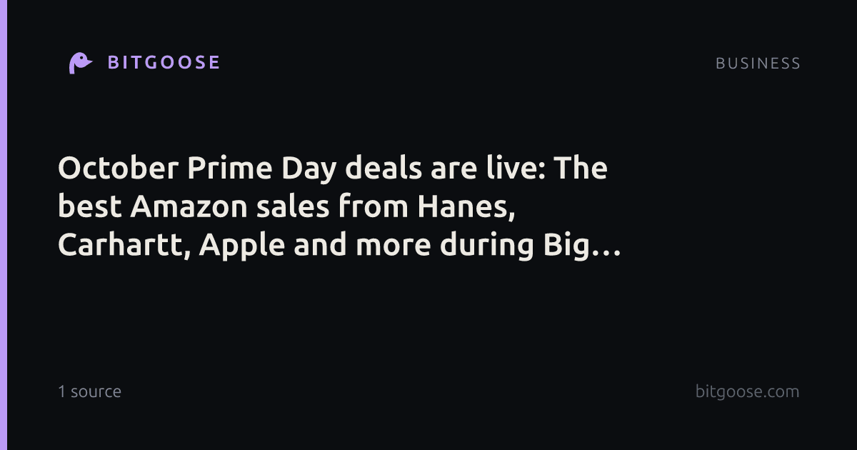 October Prime Day deals are live: The best Amazon sales from Hanes, Carhartt, Apple and more during Big Deal Days