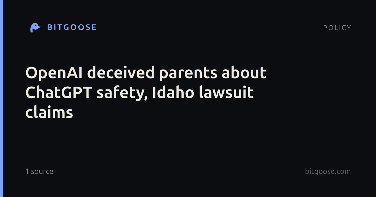 OpenAI deceived parents about ChatGPT safety, Idaho lawsuit claims