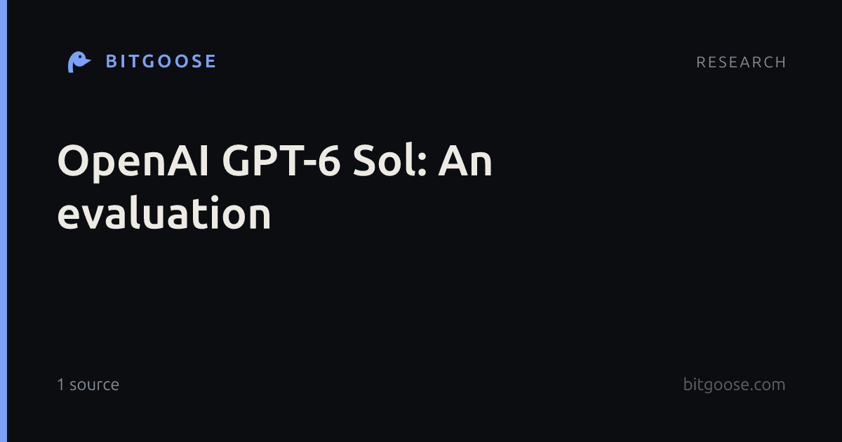 OpenAI GPT-6 Sol: An evaluation