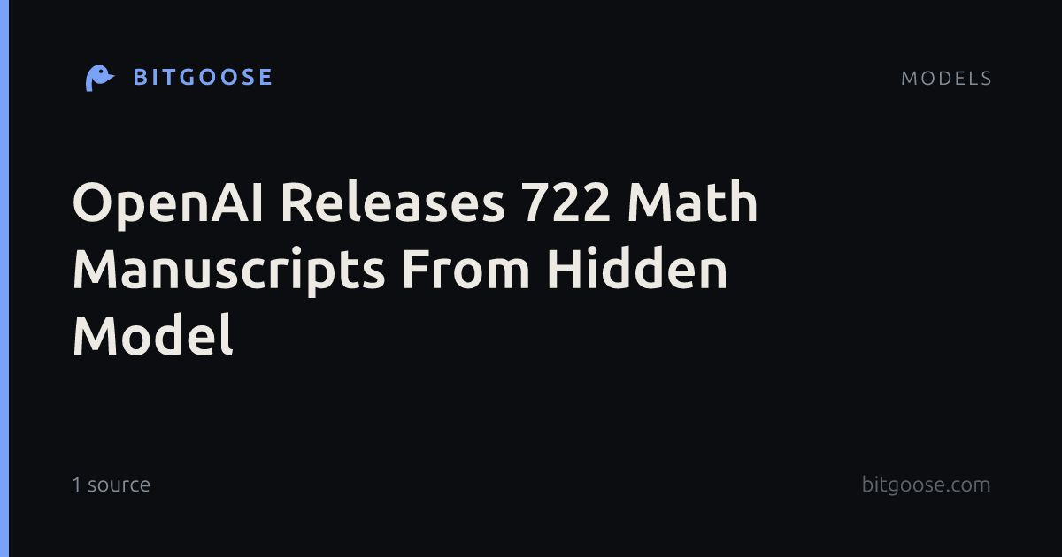 OpenAI Releases 722 Math Manuscripts From Hidden Model