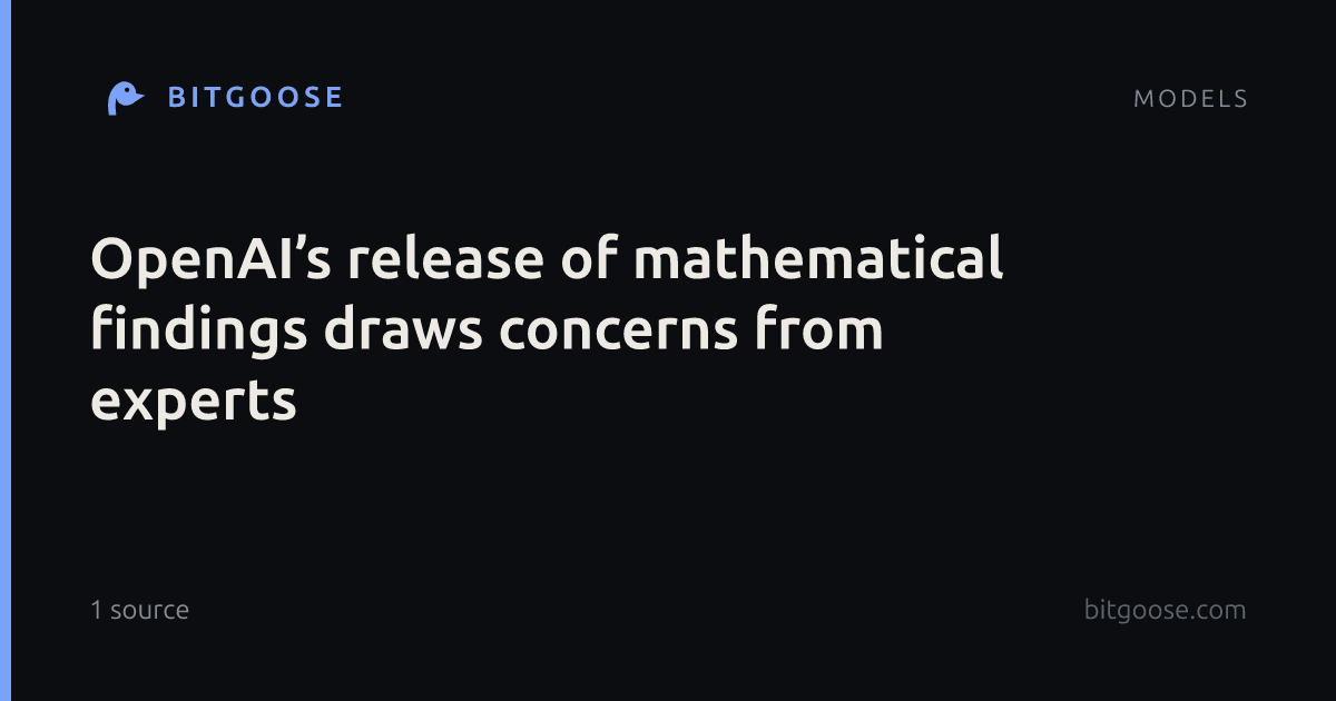 OpenAI’s release of mathematical findings draws concerns from experts