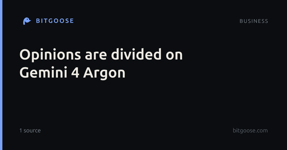 Opinions are divided on Gemini 4 Argon