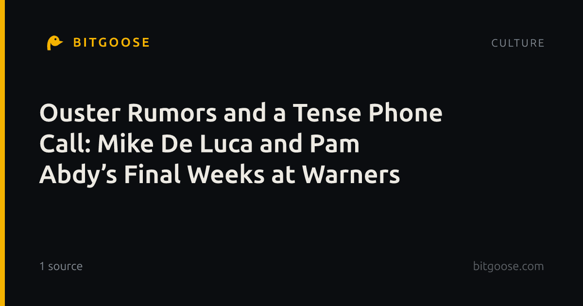 Ouster Rumors and a Tense Phone Call: Mike De Luca and Pam Abdy’s Final Weeks at Warners