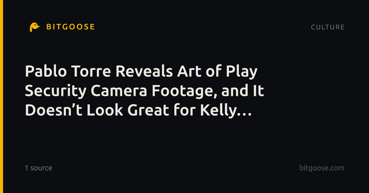 Pablo Torre Reveals Art of Play Security Camera Footage, and It Doesn’t Look Great for Kelly Clarkson