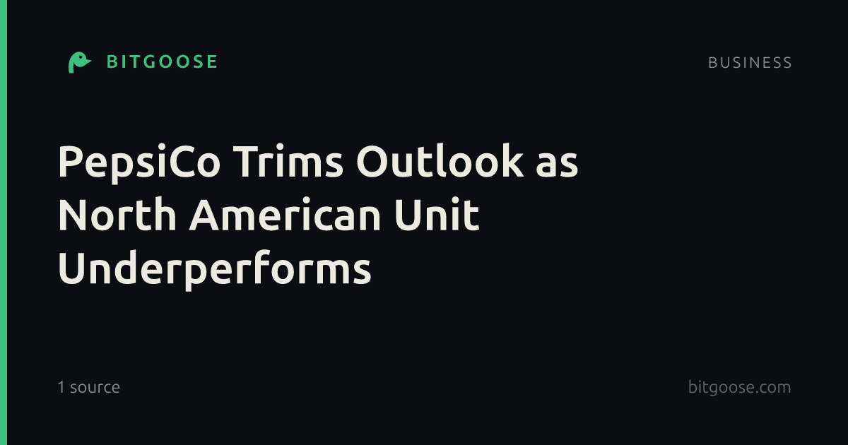 PepsiCo Trims Outlook as North American Unit Underperforms