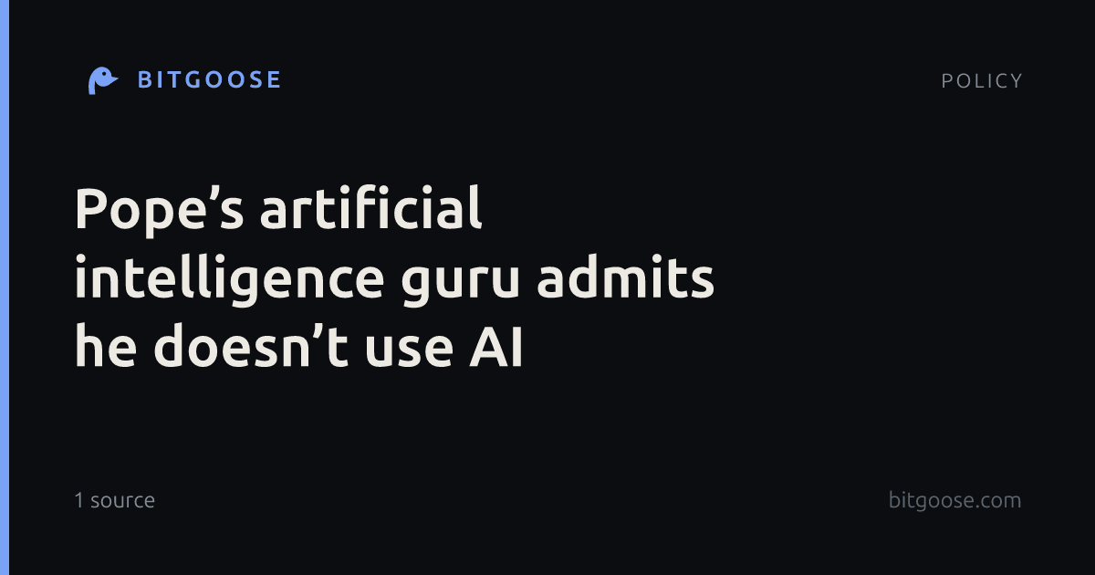 Pope’s artificial intelligence guru admits he doesn’t use AI