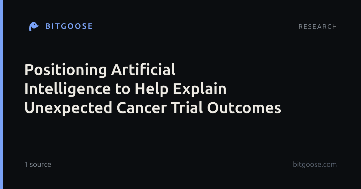 Positioning Artificial Intelligence to Help Explain Unexpected Cancer Trial Outcomes