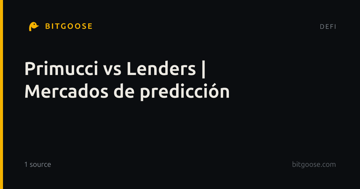 Primucci vs Lenders | Mercados de predicción