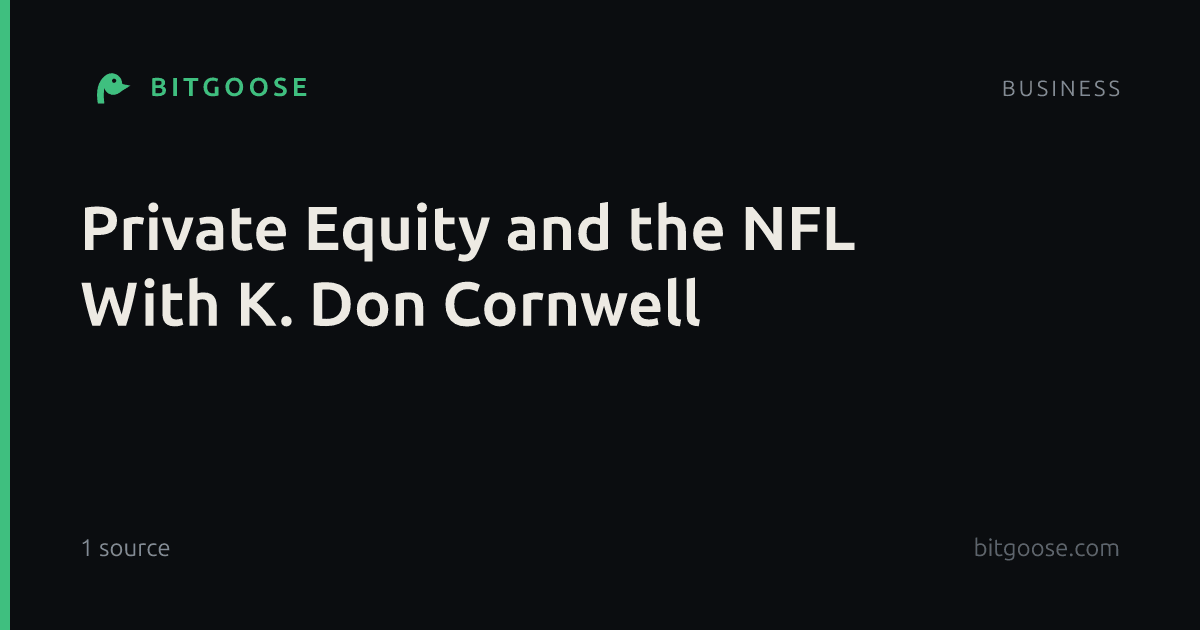 Private Equity and the NFL With K. Don Cornwell