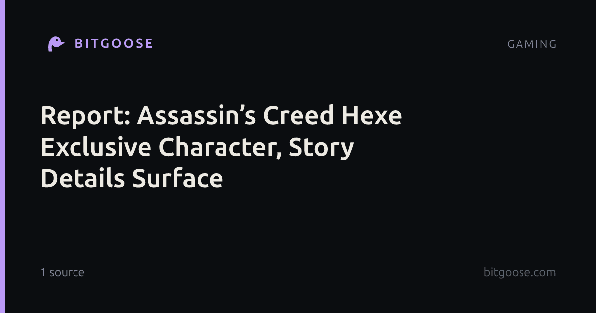 Report: Assassin’s Creed Hexe Exclusive Character, Story Details Surface