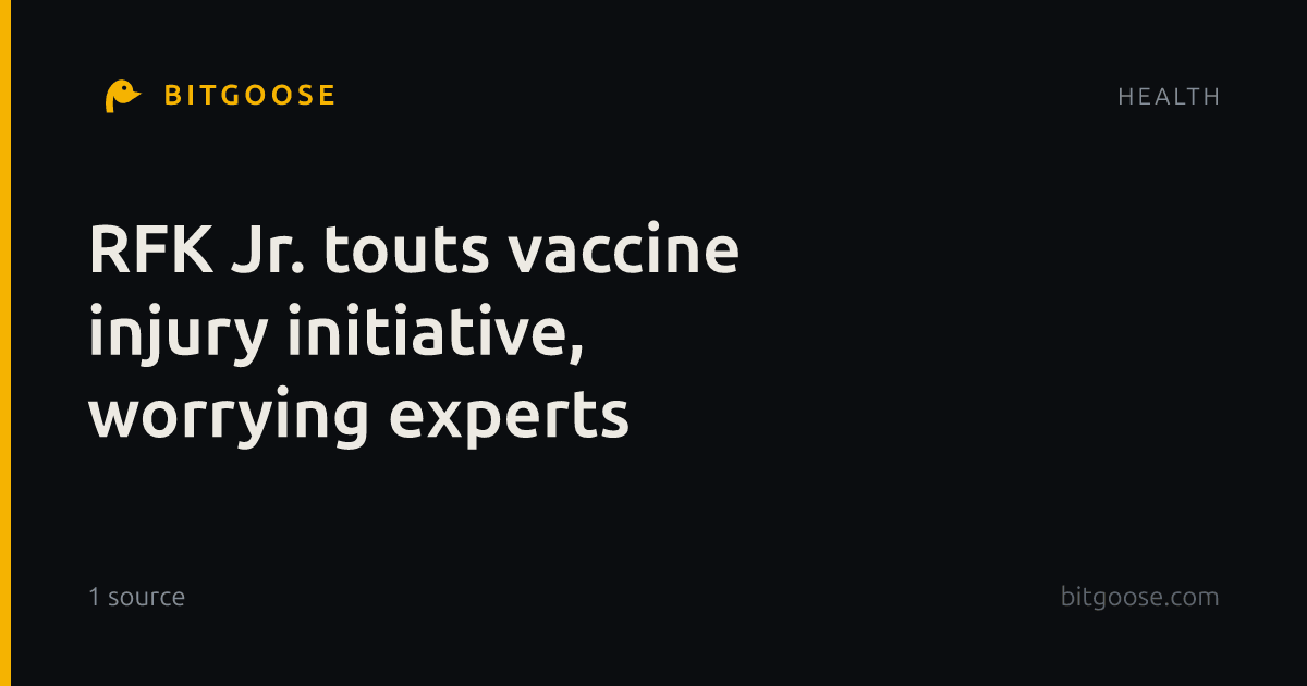 RFK Jr. touts vaccine injury initiative, worrying experts