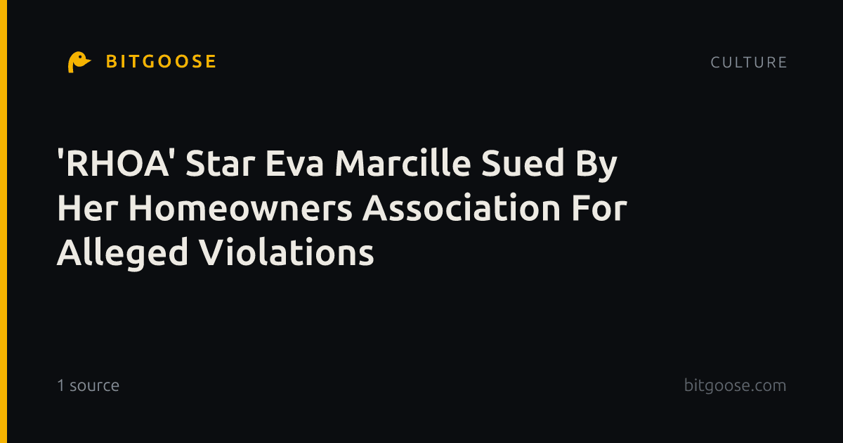 'RHOA' Star Eva Marcille Sued By Her Homeowners Association For Alleged Violations