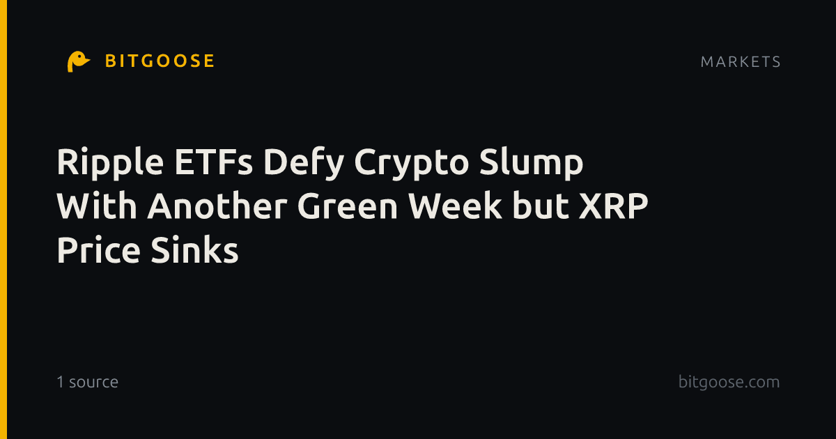 Ripple ETFs Defy Crypto Slump With Another Green Week but XRP Price Sinks
