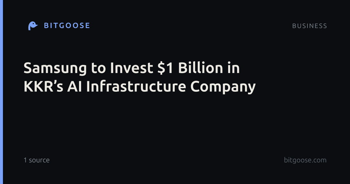 Samsung to Invest $1 Billion in KKR’s AI Infrastructure Company