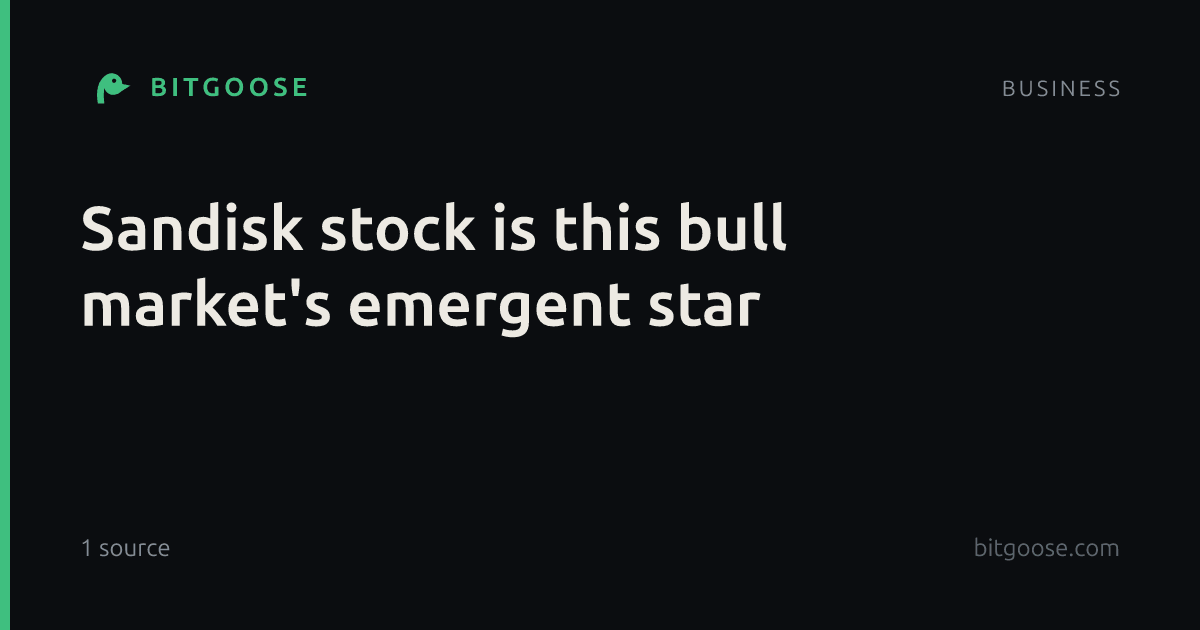 Sandisk stock is this bull market's emergent star