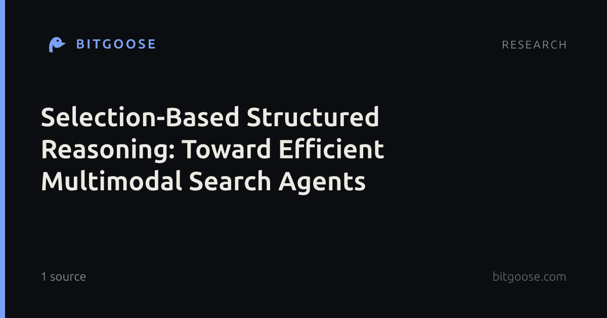 Selection-Based Structured Reasoning: Toward Efficient Multimodal Search Agents