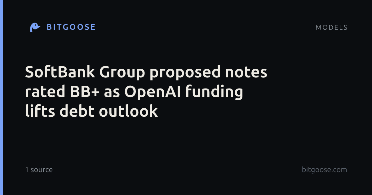 SoftBank Group proposed notes rated BB+ as OpenAI funding lifts debt outlook