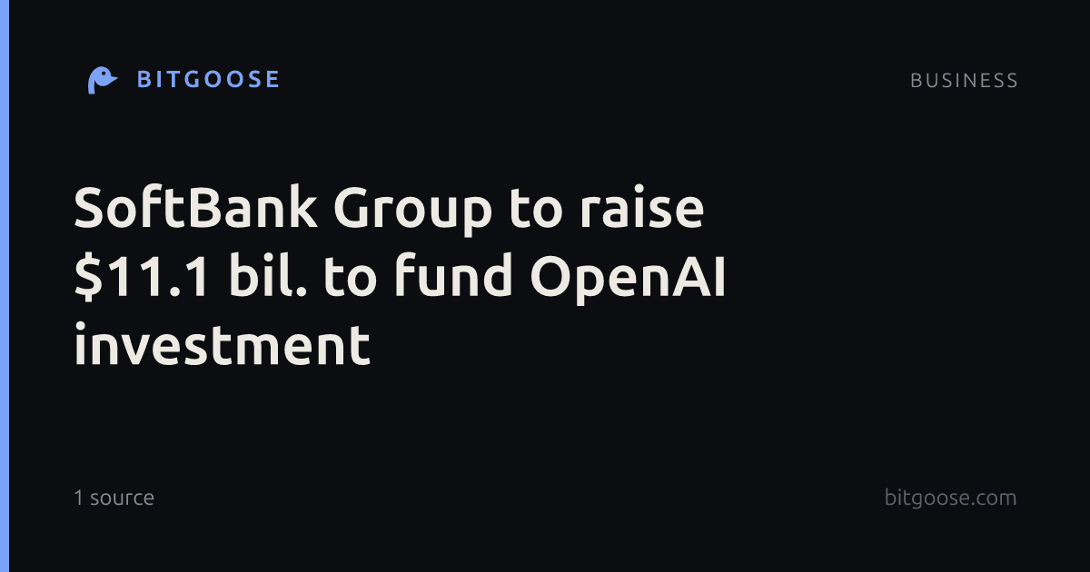 SoftBank Group to raise $11.1 bil. to fund OpenAI investment
