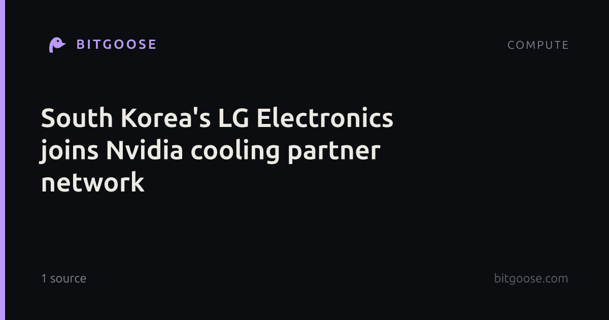 South Korea's LG Electronics joins Nvidia cooling partner network