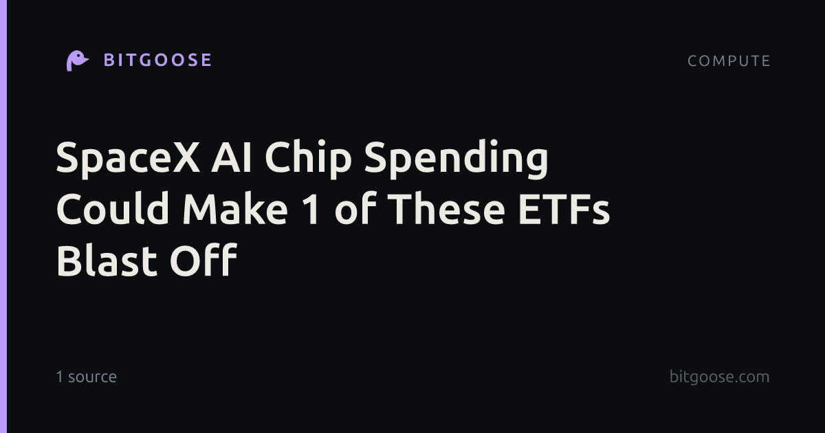 SpaceX AI Chip Spending Could Make 1 of These ETFs Blast Off