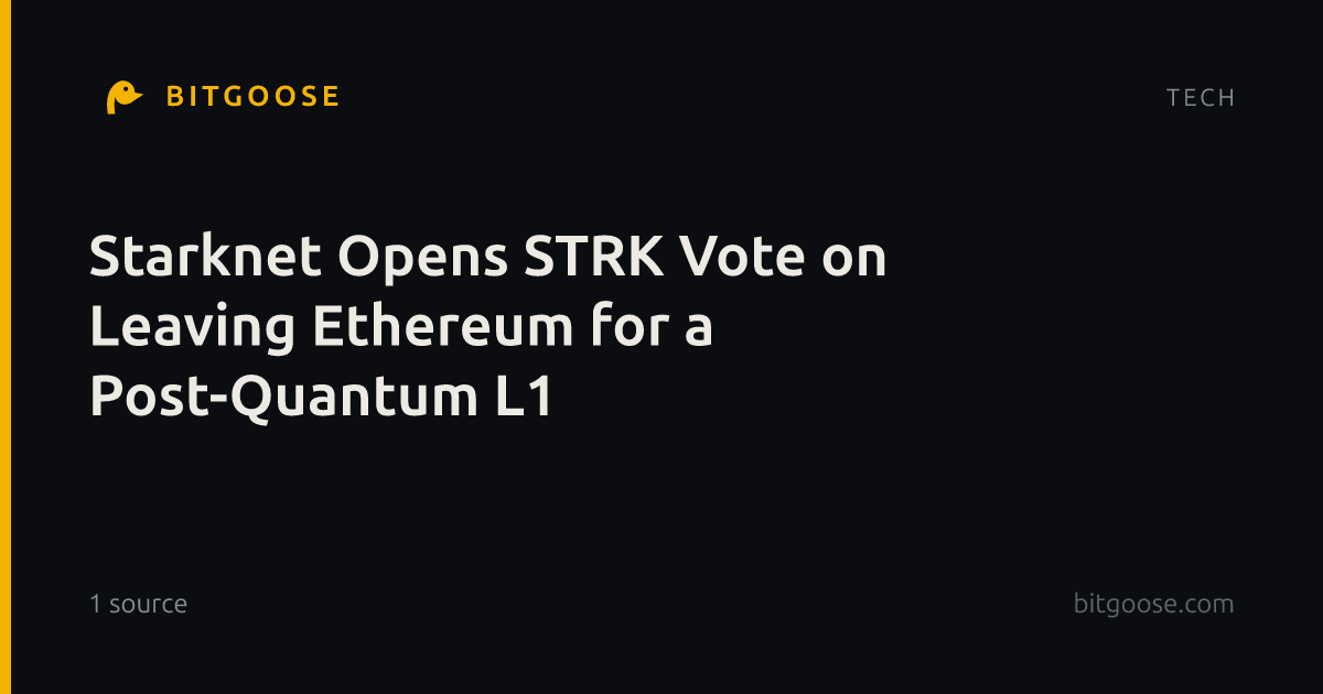 Starknet Opens STRK Vote on Leaving Ethereum for a Post-Quantum L1