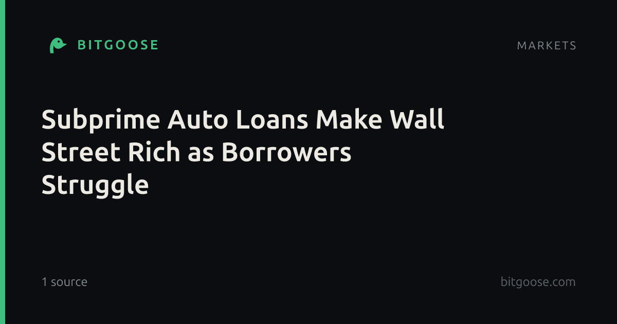 Subprime Auto Loans Make Wall Street Rich as Borrowers Struggle