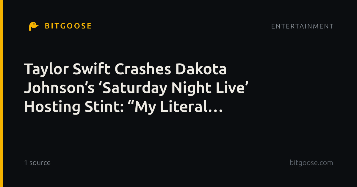 Taylor Swift Crashes Dakota Johnson’s ‘Saturday Night Live’ Hosting Stint: “My Literal Therapist!”