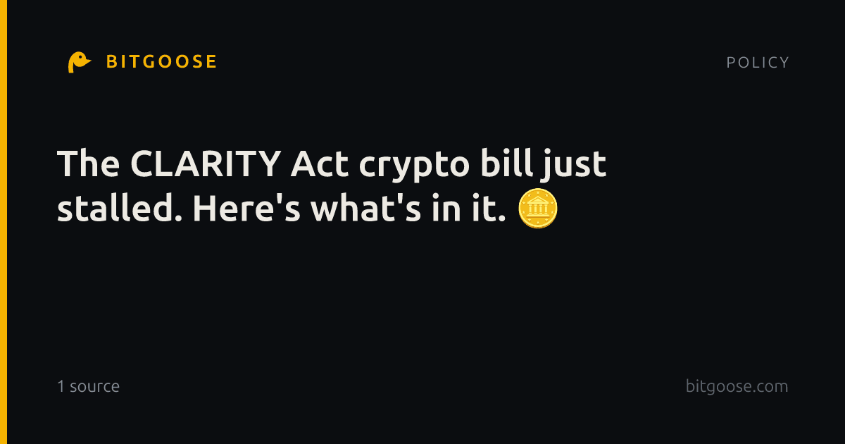 The CLARITY Act crypto bill just stalled. Here's what's in it. 🪙