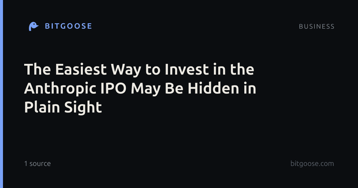 The Easiest Way to Invest in the Anthropic IPO May Be Hidden in Plain Sight