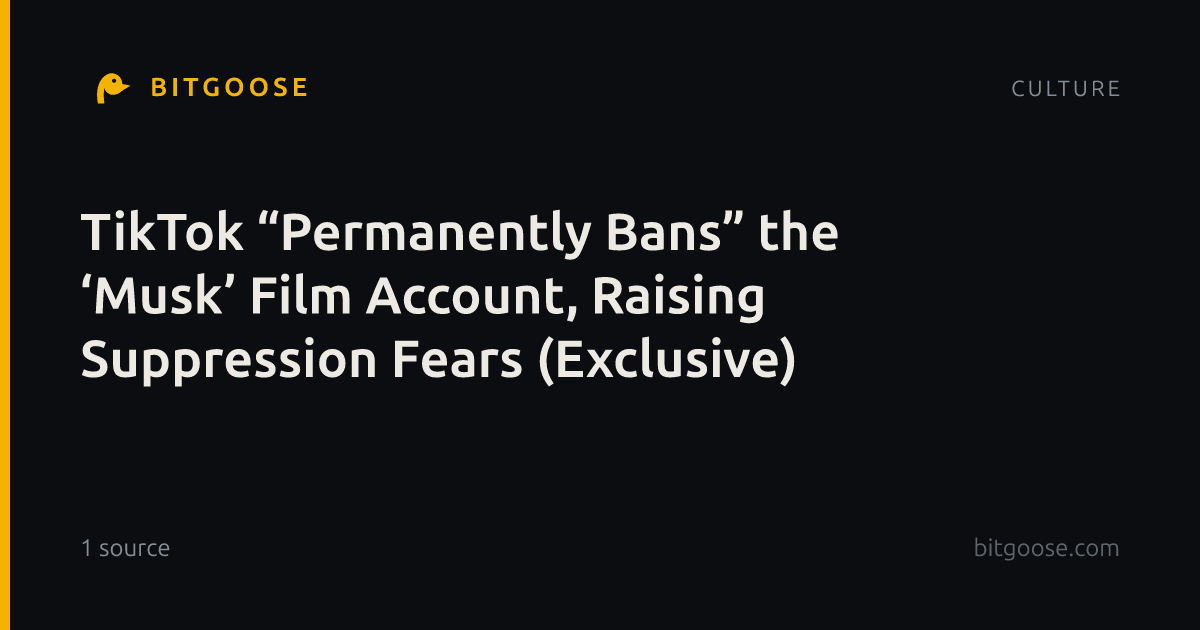 TikTok “Permanently Bans” the ‘Musk’ Film Account, Raising Suppression Fears (Exclusive)