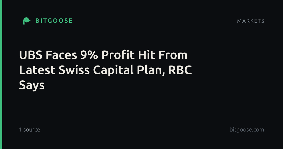 UBS Faces 9% Profit Hit From Latest Swiss Capital Plan, RBC Says