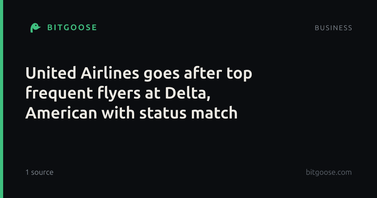 United Airlines goes after top frequent flyers at Delta, American with status match