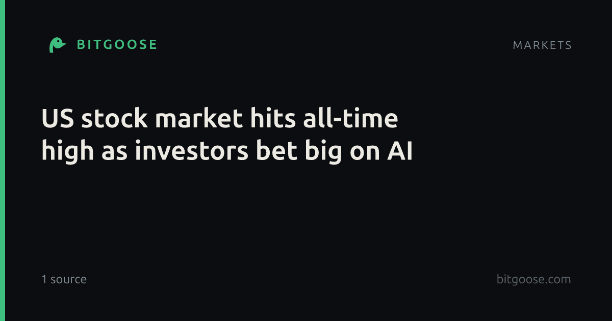 US stock market hits all-time high as investors bet big on AI