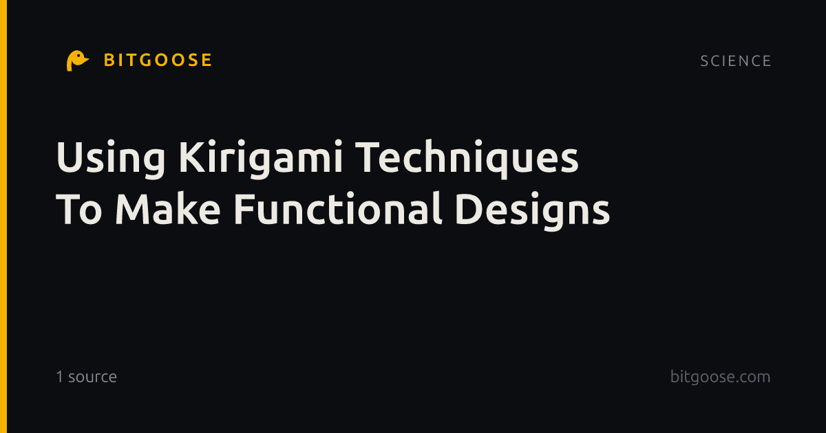 Using Kirigami Techniques To Make Functional Designs