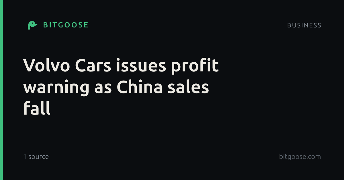 Volvo Cars issues profit warning as China sales fall