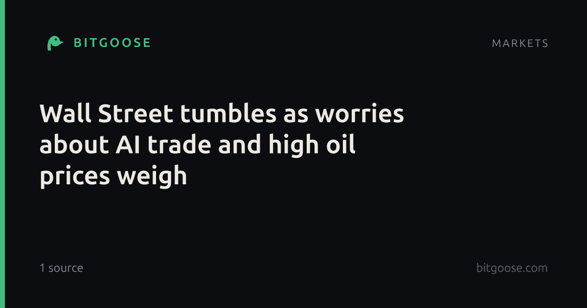 Wall Street tumbles as worries about AI trade and high oil prices weigh